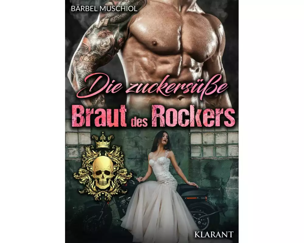 Die zuckersüße Braut des Rockers