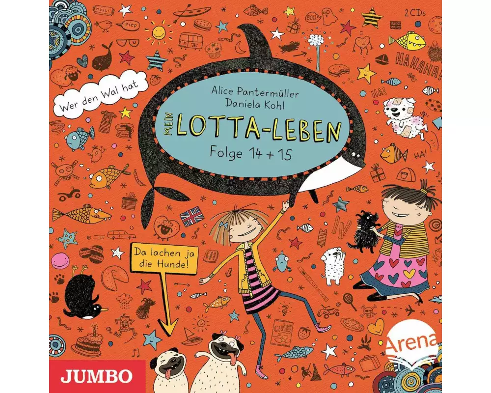 Mein Lotta-Leben 14/15. Da lachen ja die Hunde! / Wer den Wal hat