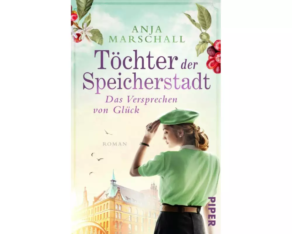 Töchter der Speicherstadt – Das Versprechen von Glück