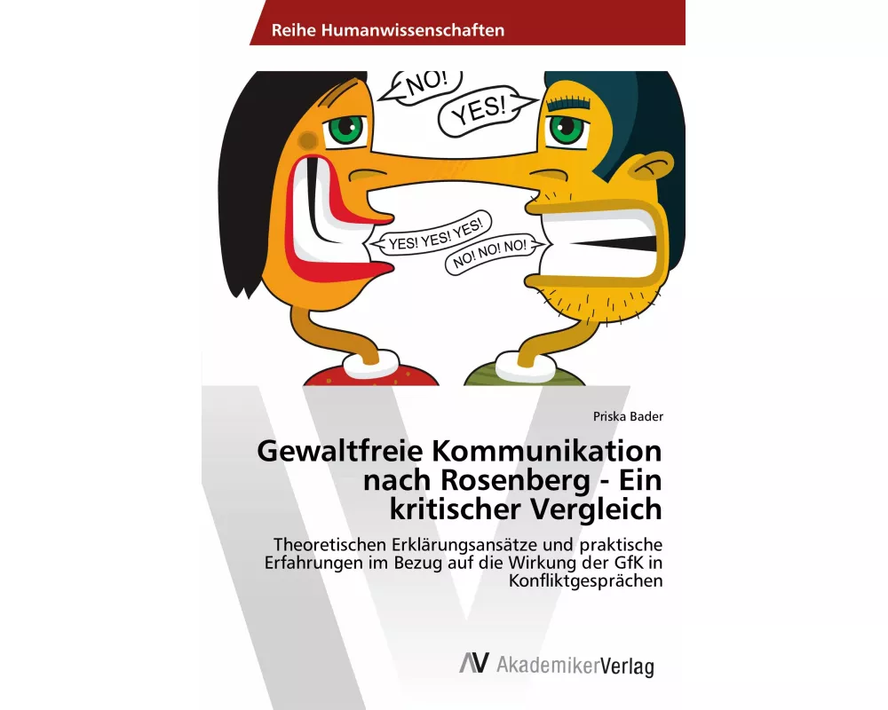 Gewaltfreie Kommunikation nach Rosenberg - Ein kritischer Vergleich