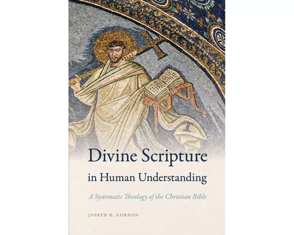 Divine Scripture in Human Understanding