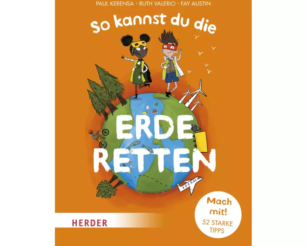 So kannst du die Erde retten