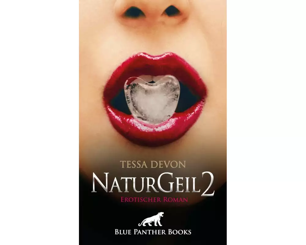 NaturGeil 2 | Erotischer Roman