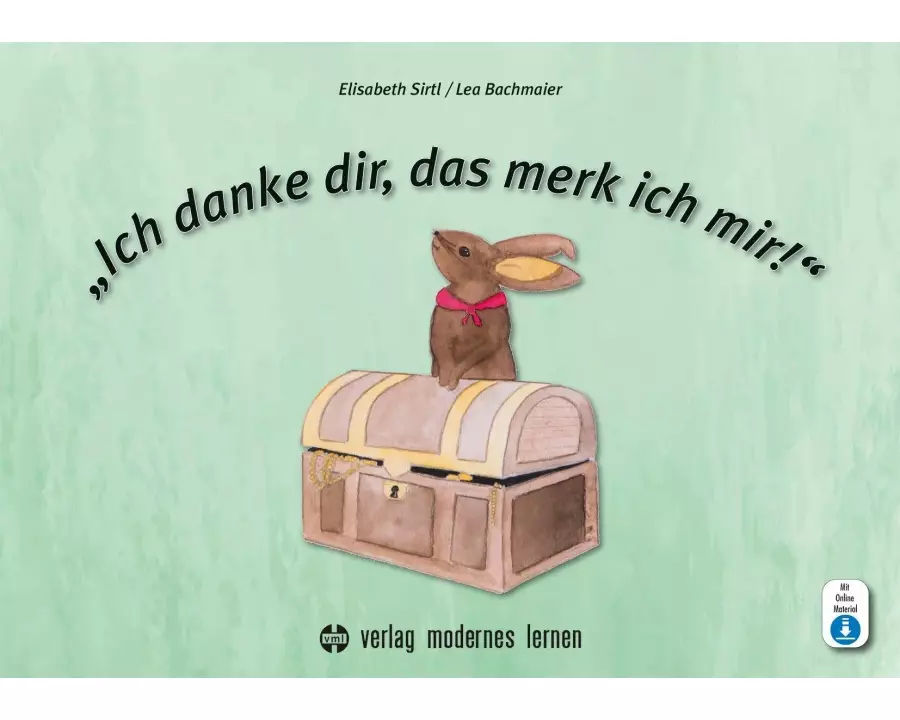 "Ich danke dir, das merk ich mir!"