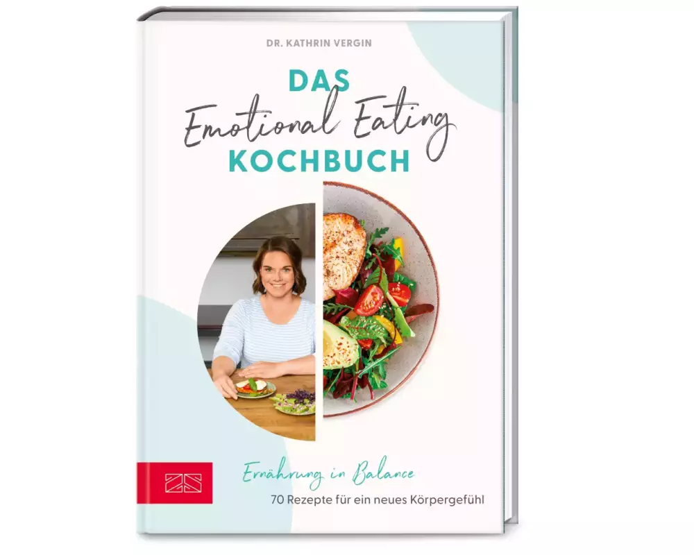 Das Emotional Eating Kochbuch