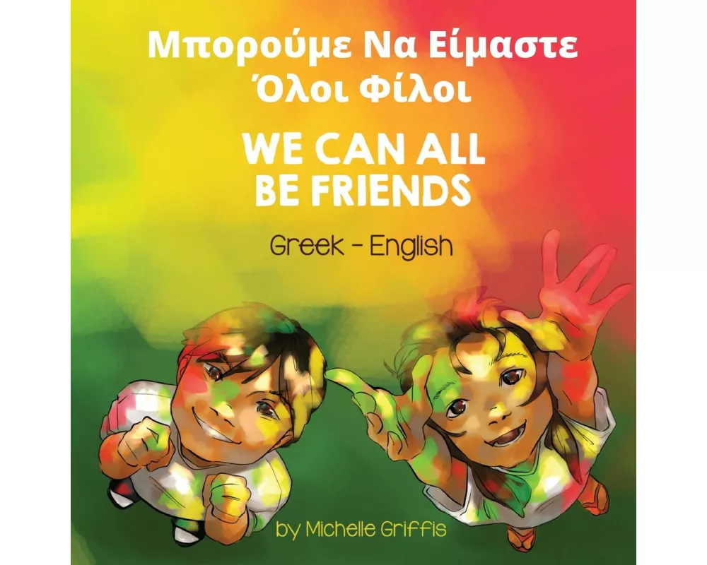 We Can All Be Friends (Greek-English)