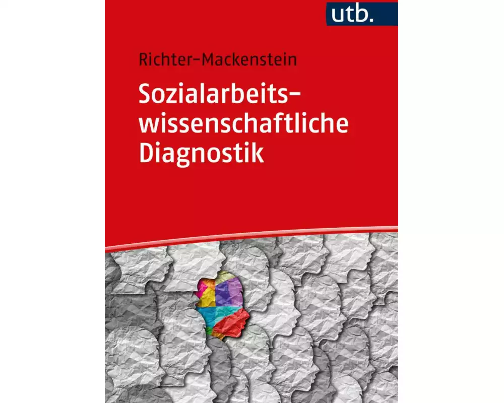 Sozialarbeitswissenschaftliche Diagnostik