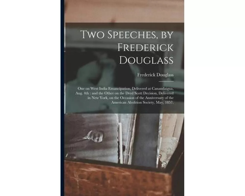 Two Speeches, by Frederick Douglass