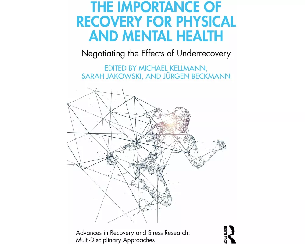 The Importance of Recovery for Physical and Mental Health