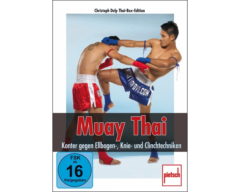 Muay Thai - Konter gegen Ellbogen-, Knie- und Clinchtechniken