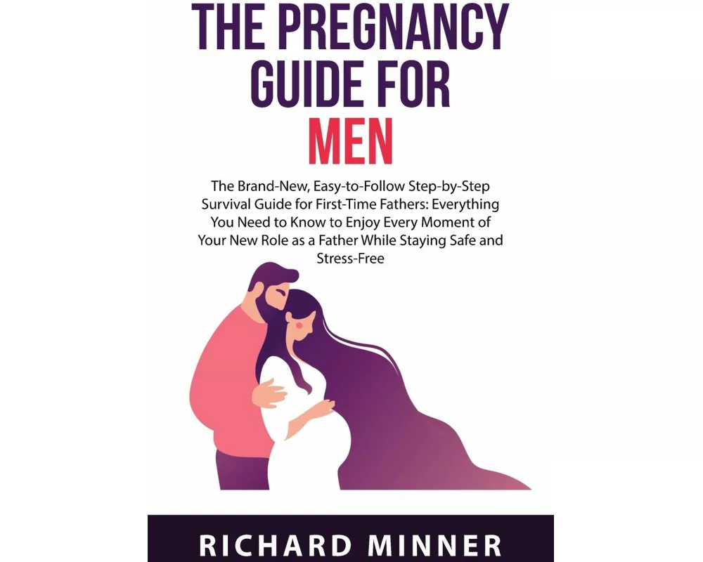 The Pregnancy Guide For Men