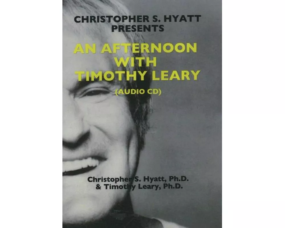 An Afternoon with Timothy Leary CD