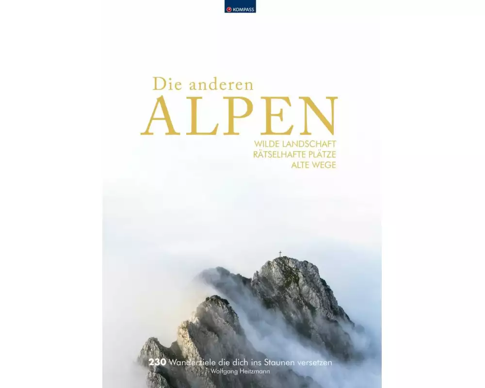 KOMPASS Bildband Die anderen Alpen