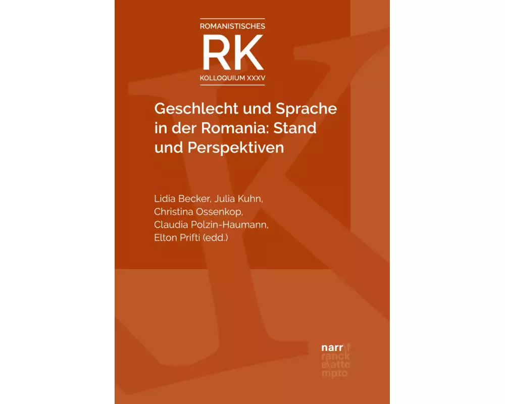 Geschlecht und Sprache in der Romania: Stand und Perspektiven