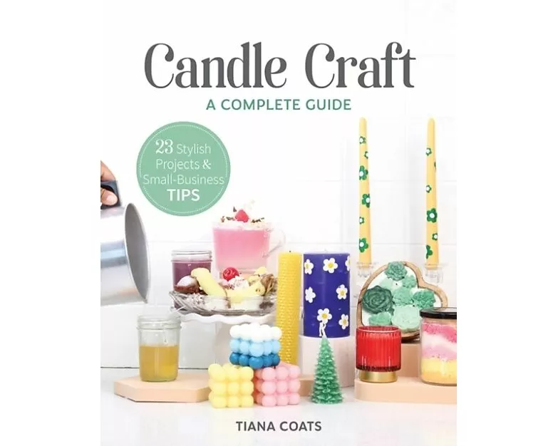 Candle Craft, a Complete Guide