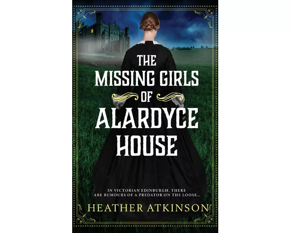 The Missing Girls of Alardyce House
