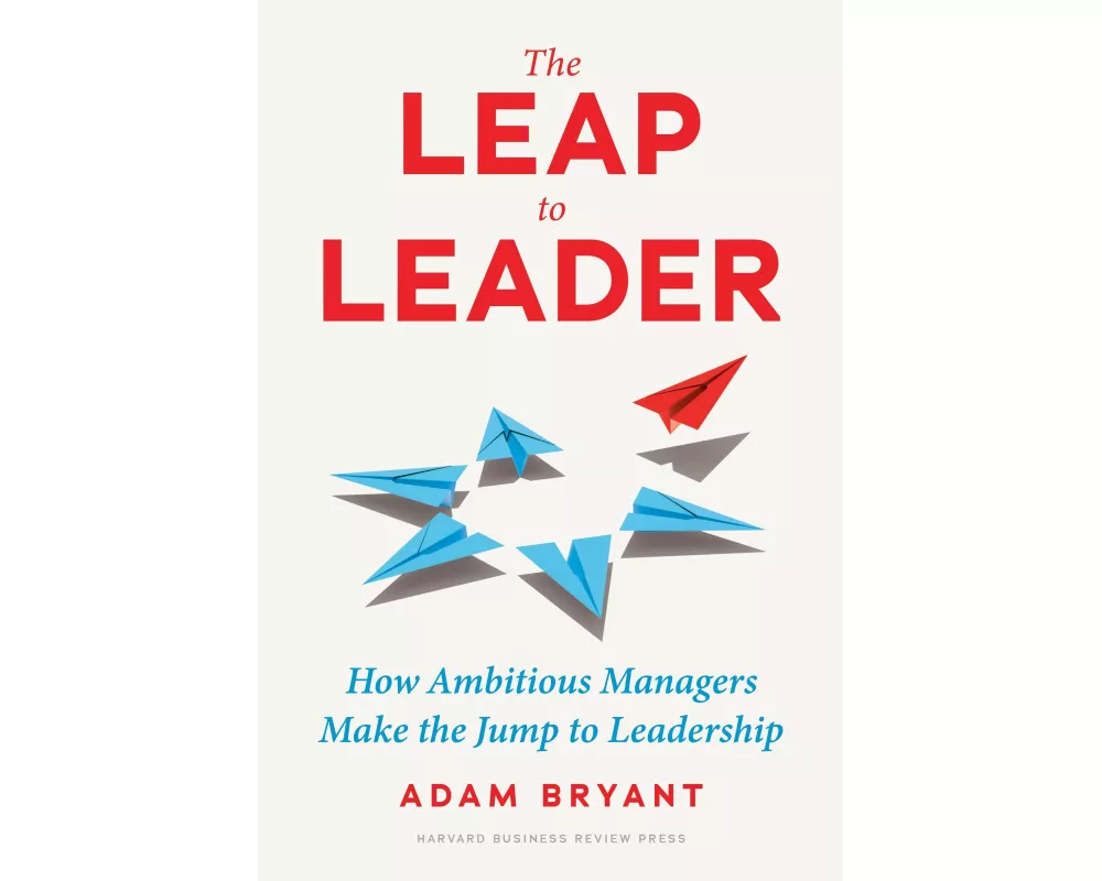 The Leap to Leader
