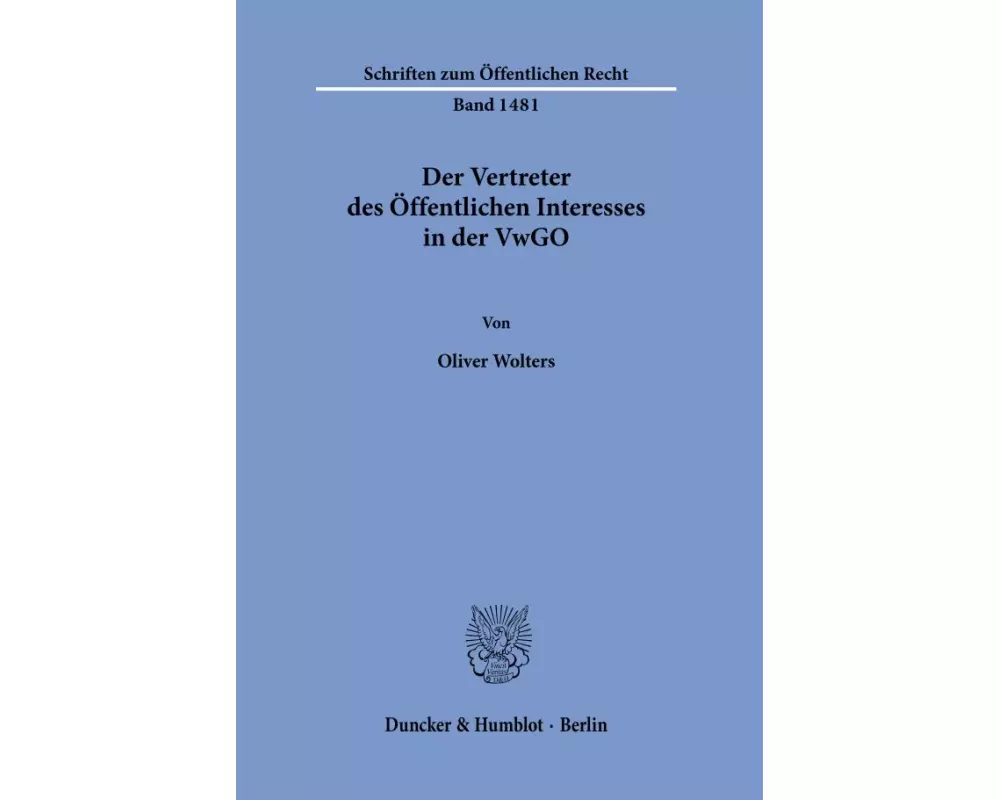 Der Vertreter des Öffentlichen Interesses in der VwGO