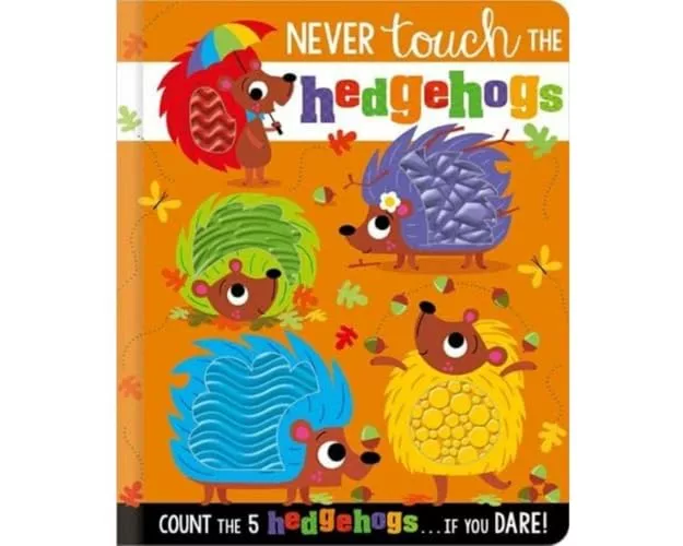 Never Touch The Hedgehogs