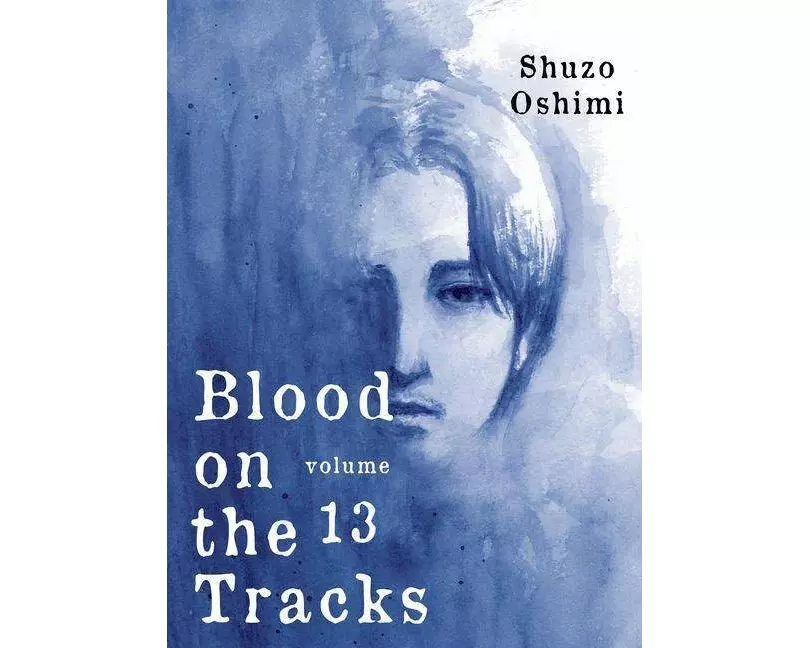 Blood on the Tracks 13