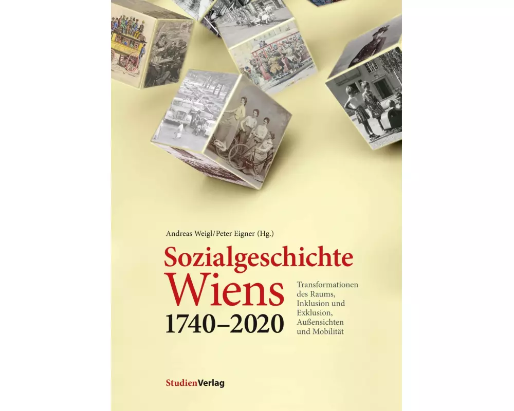 Sozialgeschichte Wiens 1740-2020