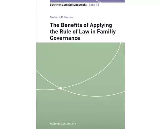 The Benefits of Applying the Rule of Law in Family Governance