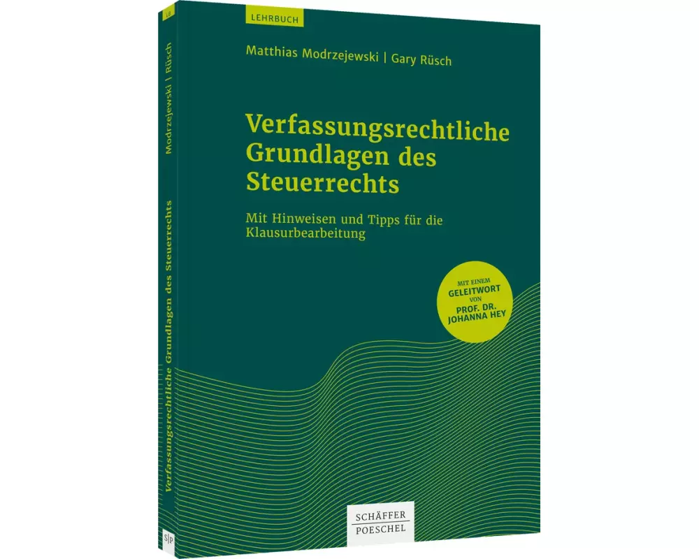 Verfassungsrechtliche Grundlagen des Steuerrechts
