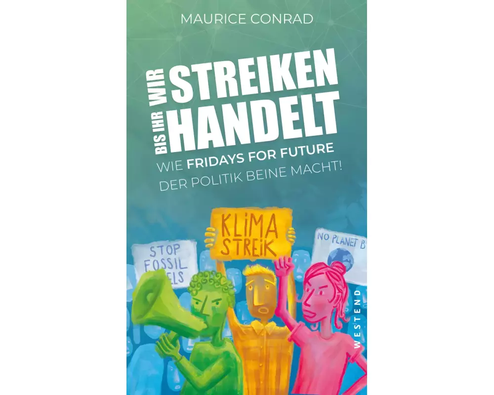 "Wir streiken, bis ihr handelt!"