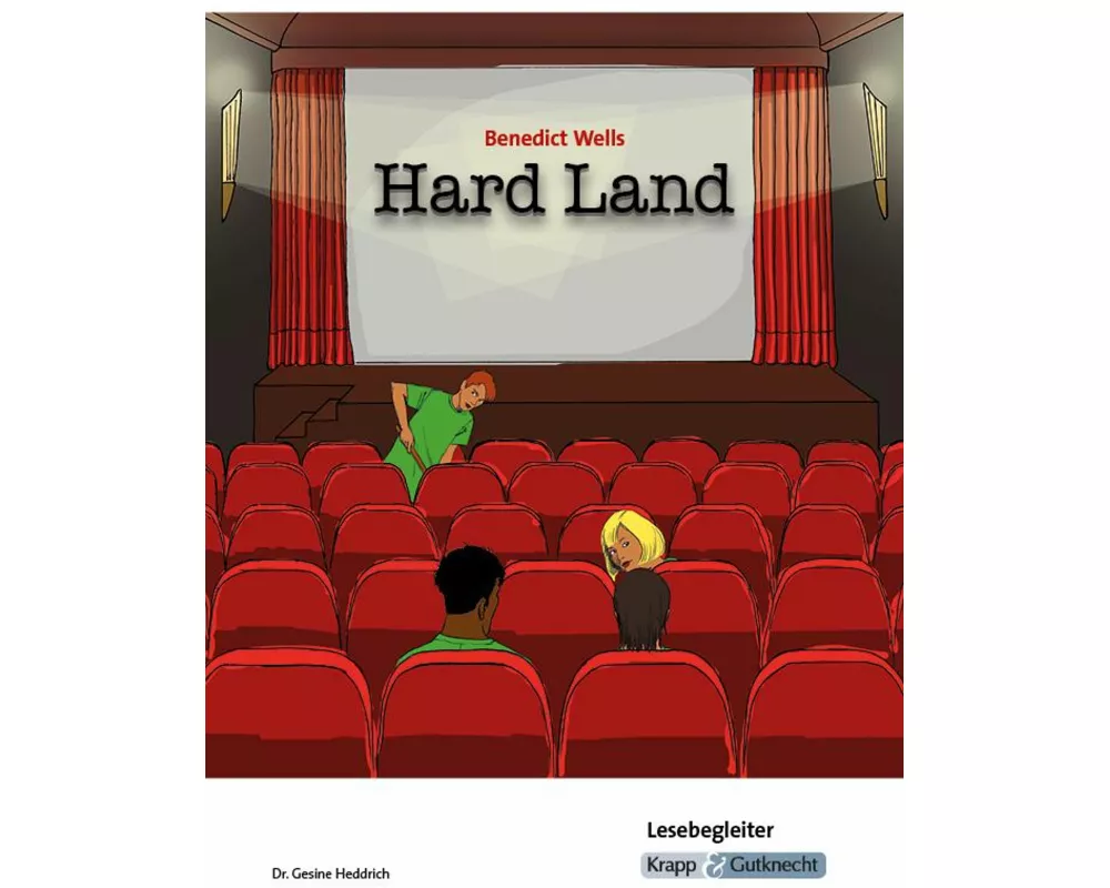 Hard Land – Benedict Wells – Lesebegleiter