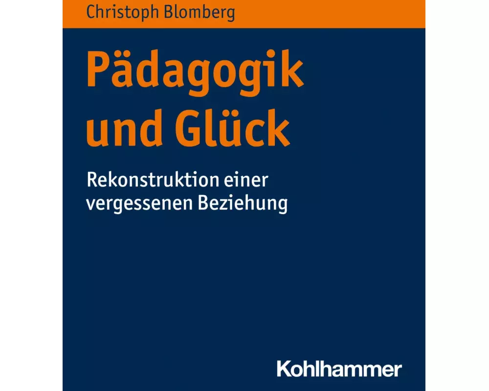 Pädagogik und Glück