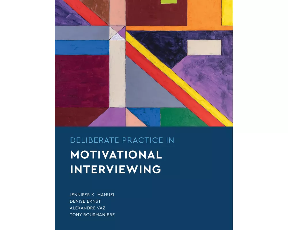 Deliberate Practice in Motivational Interviewing