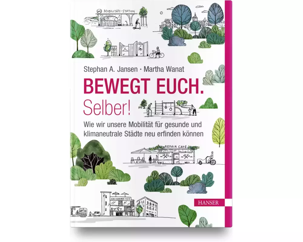 Bewegt Euch. Selber!