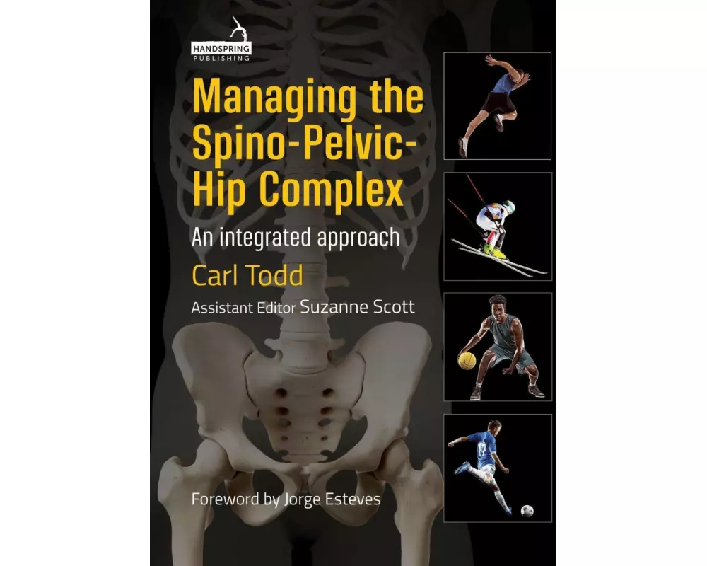 Managing the Spino-Pelvic-Hip Complex