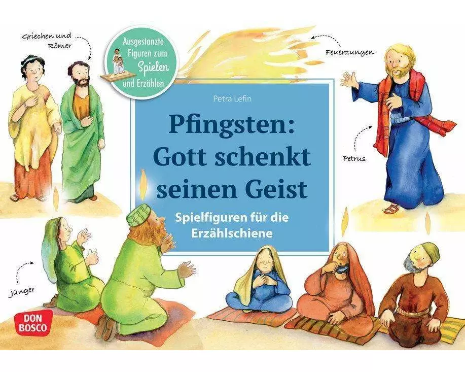 Pfingsten: Gott schenkt seinen Geist. Erzählschienen-Figurenset