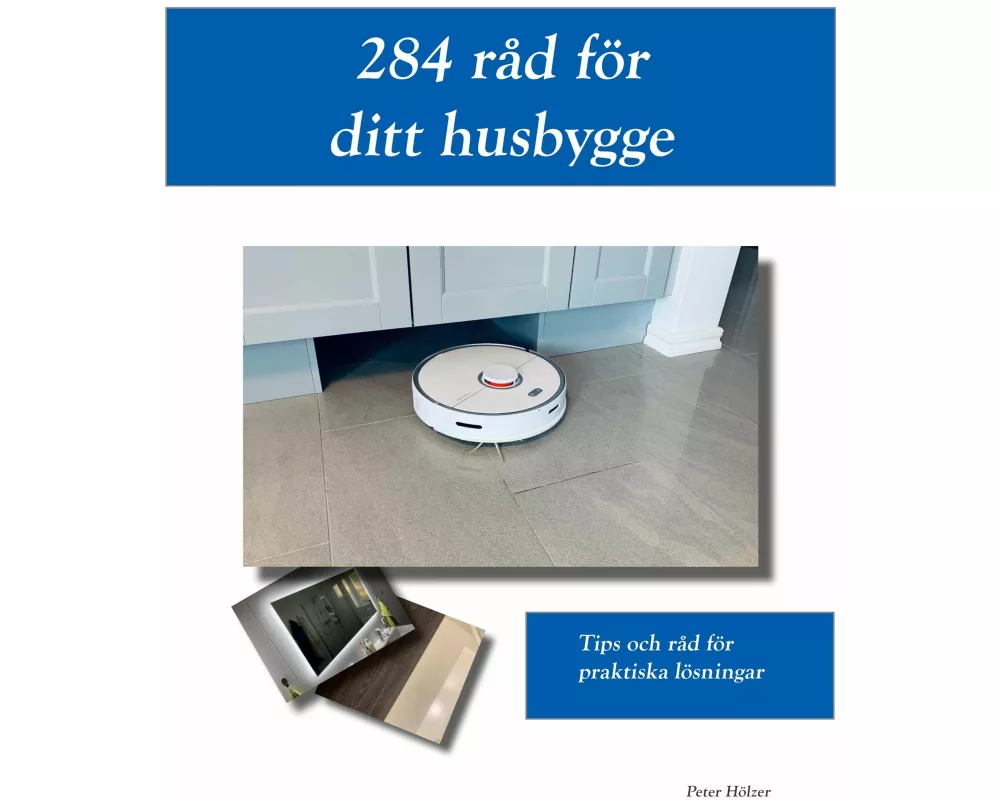 284 råd för ditt husbygge