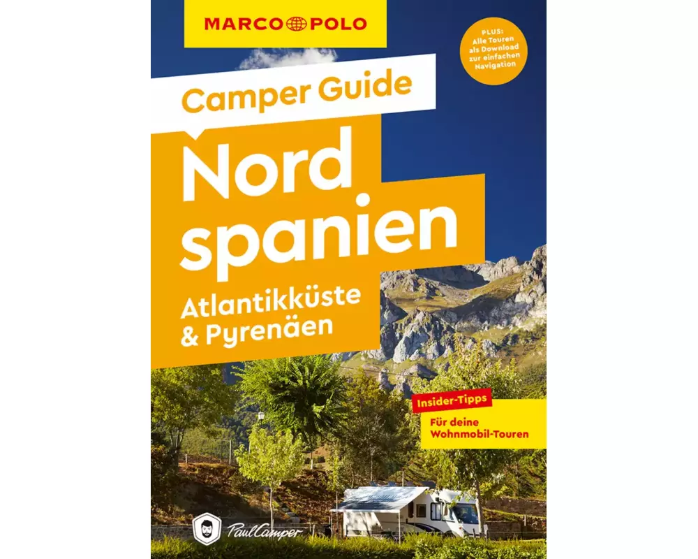 MARCO POLO Camper Guide Nordspanien: Atlantikküste & Pyrenäen