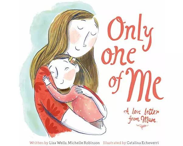 Only One of Me: A Love Letter From Mum