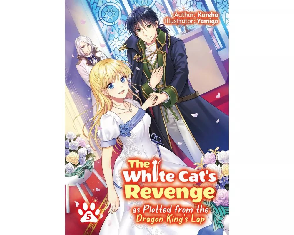 The White Cat's Revenge as Plotted from the Dragon King's Lap: Volume 5 (Light Novel)