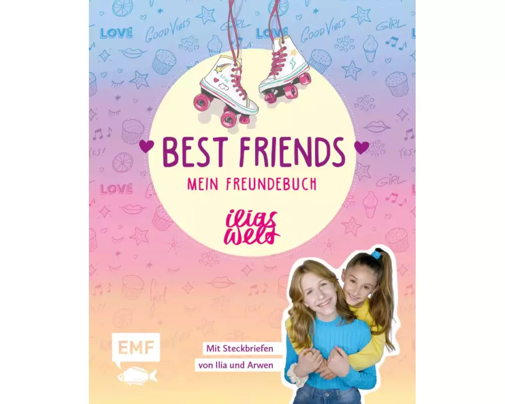 Best Friends – Mein Freundebuch von Ilias Welt