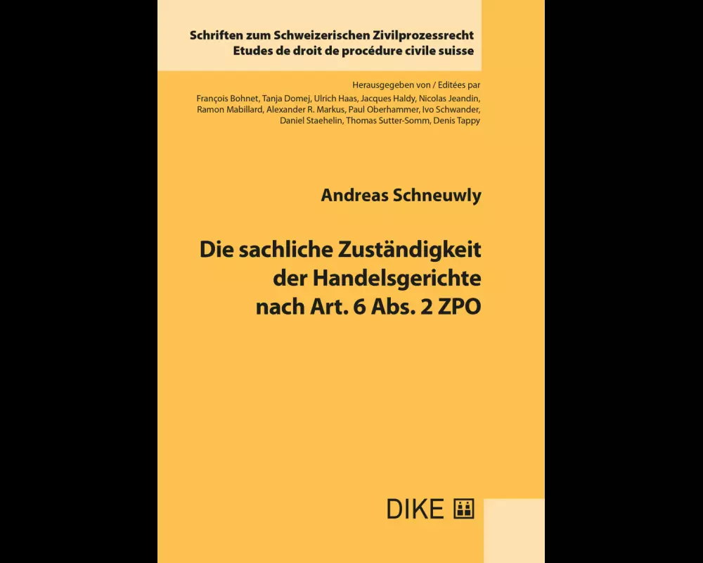 Die sachliche Zuständigkeit der Handelsgerichte nach Art. 6 Abs. 2 ZPO