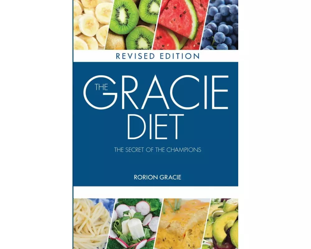 The Gracie Diet