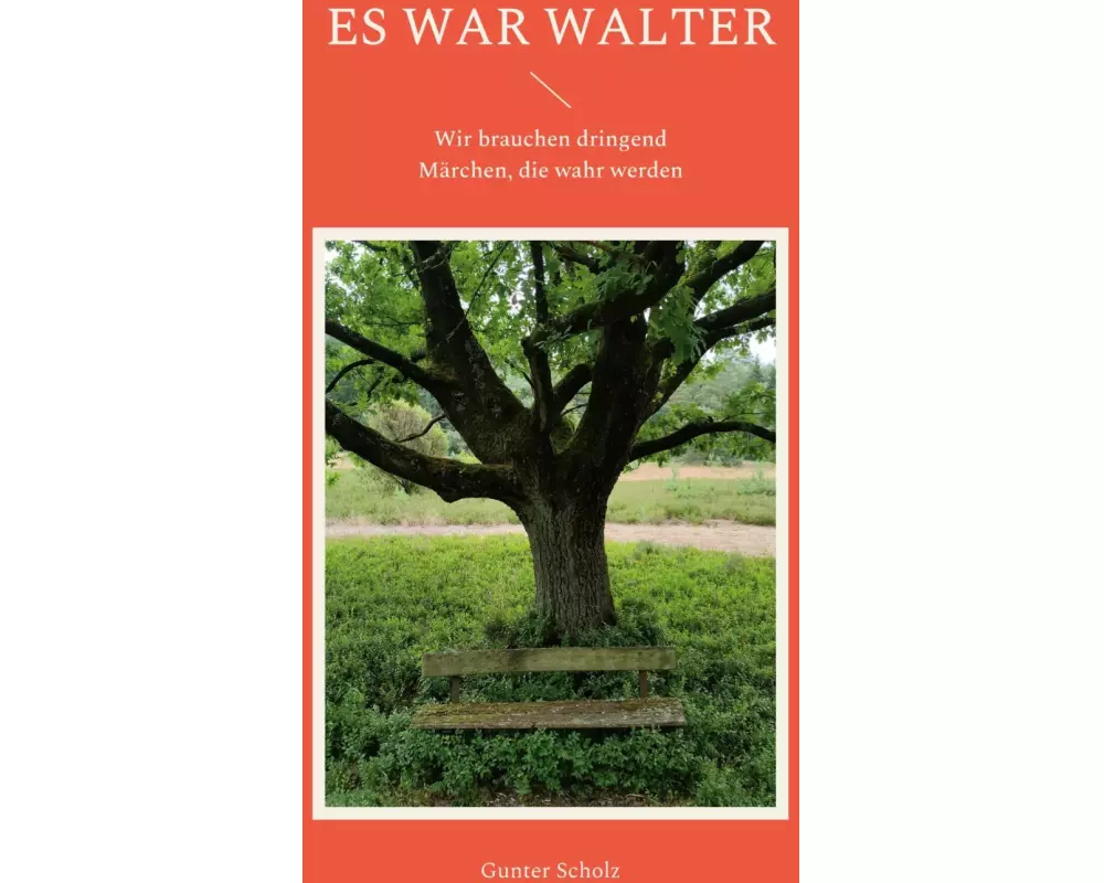 Es war Walter