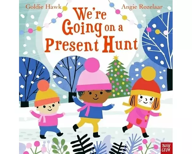 We're Going on a Present Hunt