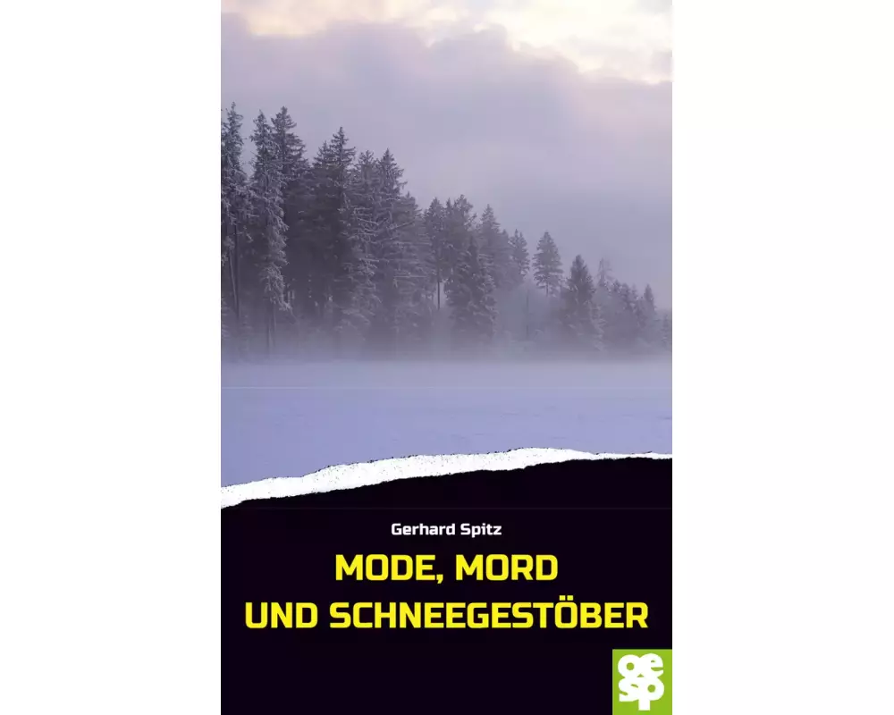 Mode, Mord und Schneegestöber