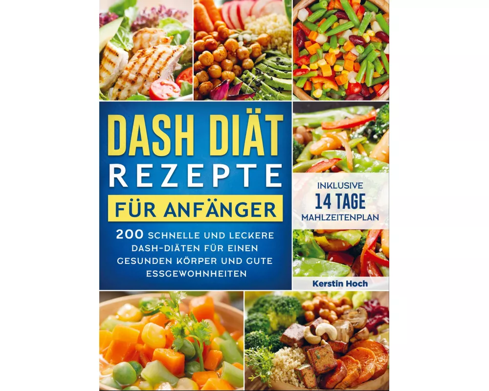 DASH Diät Rezepte für Anfänger