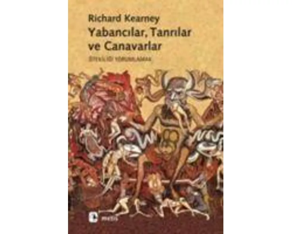 Yabancilar, Tanrilar ve Canavarlar