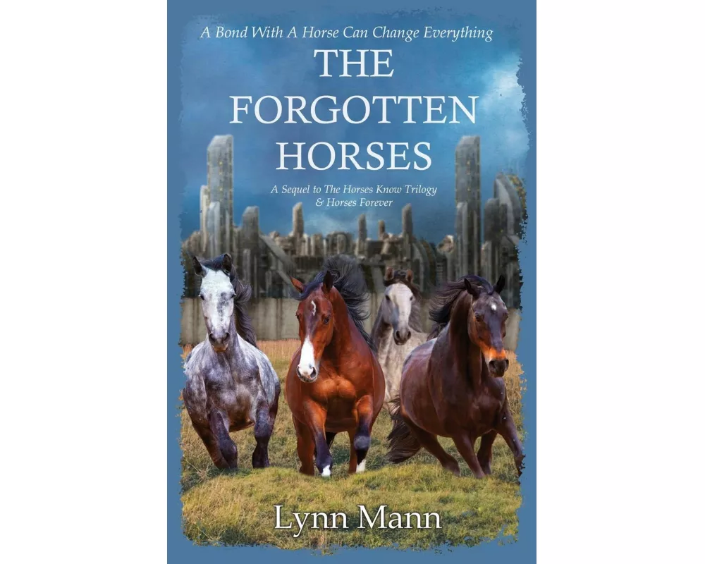 The Forgotten Horses