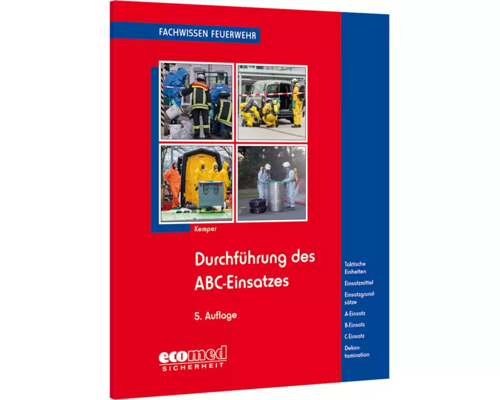 Durchführung des ABC-Einsatzes