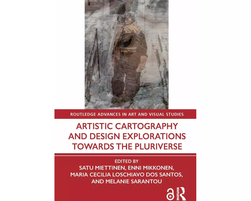 Artistic Cartography and Design Explorations Towards the Pluriverse