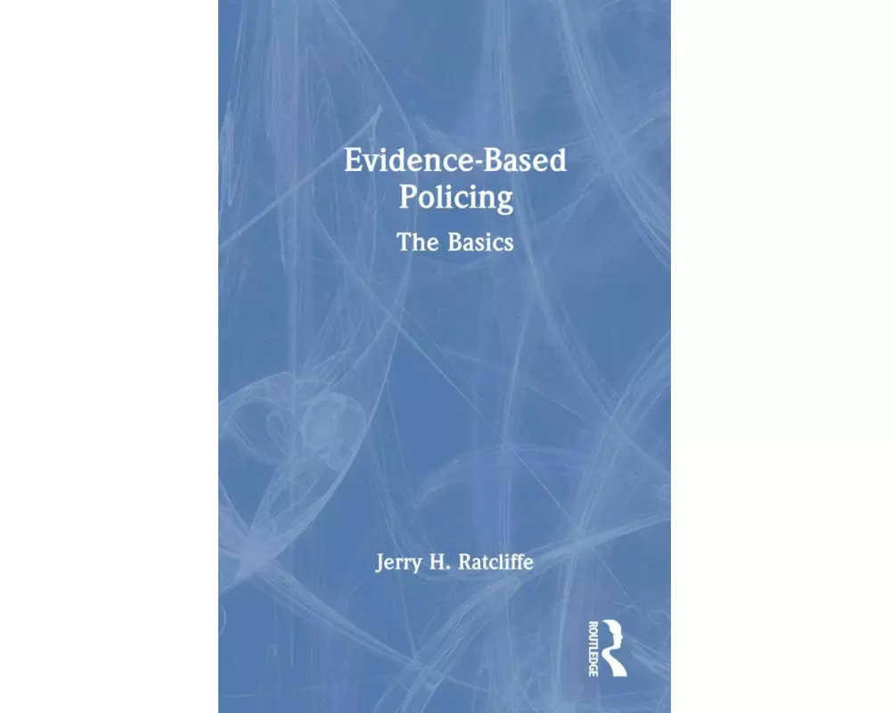 Evidence-Based Policing